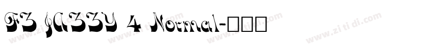 FZ JAZZY 4 Normal字体转换